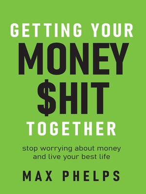 cover image of Getting Your Money $hit Together